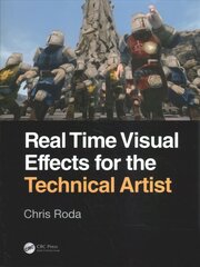 Real Time Visual Effects for the Technical Artist цена и информация | Книги об искусстве | pigu.lt