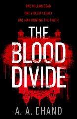 Blood Divide: The must-read race-against-time thriller of 2021 цена и информация | Фантастика, фэнтези | pigu.lt