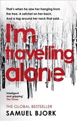 I'm Travelling Alone: (Munch and Kruger Book 1) цена и информация | Fantastinės, mistinės knygos | pigu.lt