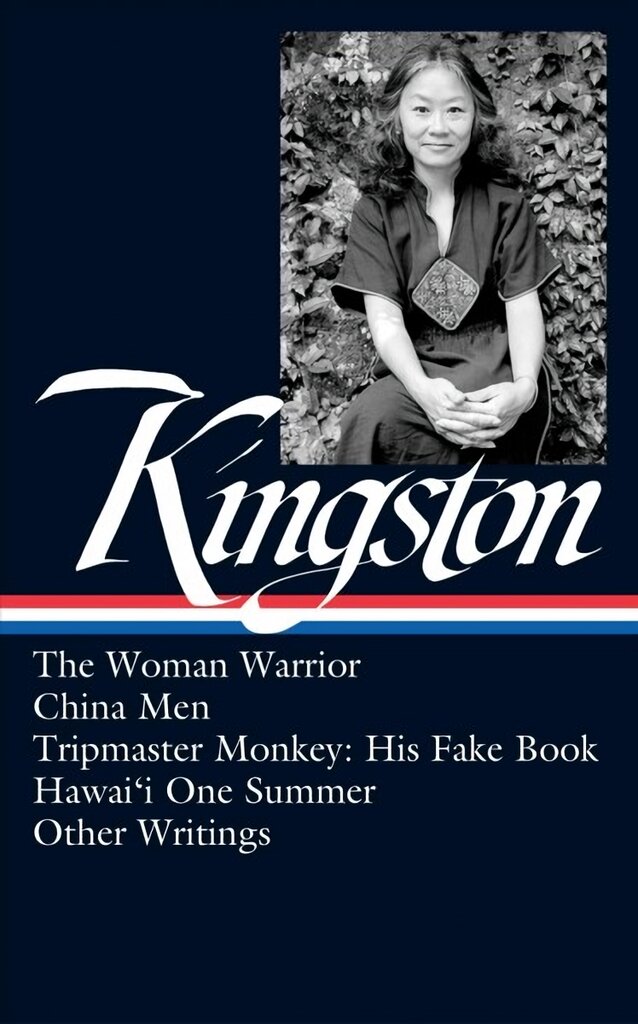 Maxine Hong Kingston: The Woman Warrior, China Men, Tripmaster Monkey, and Other Writings. kaina ir informacija | Biografijos, autobiografijos, memuarai | pigu.lt