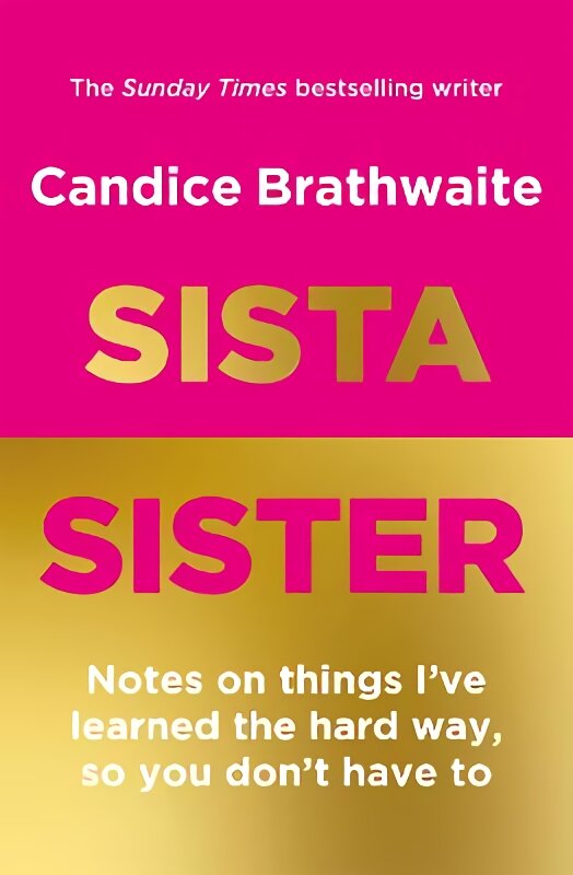 Sista Sister: The much-anticipated second book by the Sunday Times bestseller цена и информация | Biografijos, autobiografijos, memuarai | pigu.lt