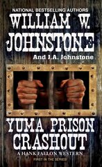 Yuma Prison Crashout цена и информация | Fantastinės, mistinės knygos | pigu.lt