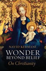 Wonder Beyond Belief - On Christianity: On Christianity цена и информация | Духовная литература | pigu.lt