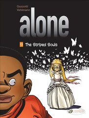 Alone Vol. 13: The Striped Souls kaina ir informacija | Knygos paaugliams ir jaunimui | pigu.lt
