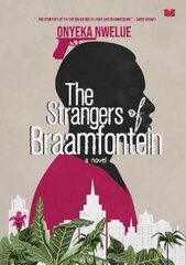 Strangers of Braamfontein цена и информация | Fantastinės, mistinės knygos | pigu.lt