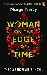 Woman on the Edge of Time: The classic feminist dystopian novel цена и информация | Фантастика, фэнтези | pigu.lt