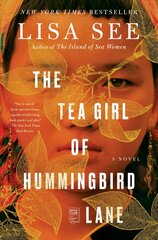Tea Girl of Hummingbird Lane: A Novel цена и информация | Фантастика, фэнтези | pigu.lt