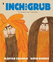 Inch and Grub: A Story About Cavemen kaina ir informacija | Knygos mažiesiems | pigu.lt