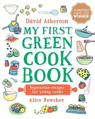 My First Green Cook Book: Vegetarian Recipes for Young Cooks цена и информация | Книги рецептов | pigu.lt