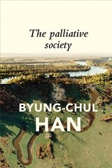 Palliative Society: Pain Today цена и информация | Исторические книги | pigu.lt