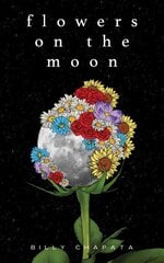 Flowers on the Moon kaina ir informacija | Poezija | pigu.lt