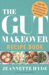 Gut Makeover Recipe Book kaina ir informacija | Receptų knygos | pigu.lt