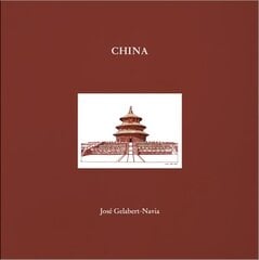 China: Jose Gelabert-Navia kaina ir informacija | Knygos apie architektūrą | pigu.lt