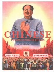 Chinese Propaganda Posters Multilingual edition цена и информация | Книги об искусстве | pigu.lt