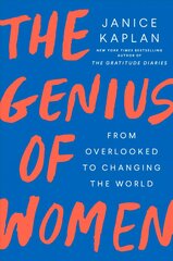 Genius Of Women: From Overlooked to Changing the World цена и информация | Биографии, автобиогафии, мемуары | pigu.lt