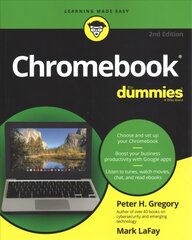 Chromebook For Dummies 2nd Edition 2nd Edition kaina ir informacija | Ekonomikos knygos | pigu.lt