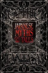 Japanese Myths & Tales: Epic Tales цена и информация | Фантастика, фэнтези | pigu.lt