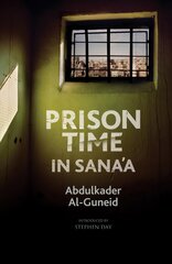 Prison Time in Sana'a цена и информация | Биографии, автобиогафии, мемуары | pigu.lt
