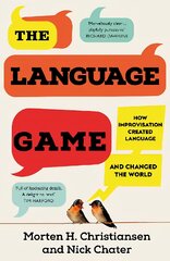 Language Game: How improvisation created language and changed the world цена и информация | Пособия по изучению иностранных языков | pigu.lt