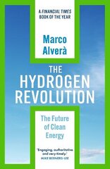 Hydrogen Revolution: a blueprint for the future of clean energy цена и информация | Книги по социальным наукам | pigu.lt