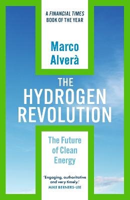 Hydrogen Revolution: a blueprint for the future of clean energy цена и информация | Socialinių mokslų knygos | pigu.lt