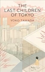 Last Children of Tokyo kaina ir informacija | Fantastinės, mistinės knygos | pigu.lt