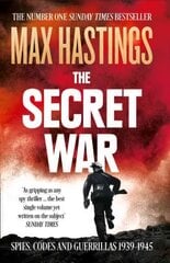 Secret War: Spies, Codes and Guerrillas 1939-1945 edition kaina ir informacija | Istorinės knygos | pigu.lt