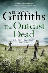 Outcast Dead: The Dr Ruth Galloway Mysteries 6, 6, The Dr Ruth Galloway Mysteries kaina ir informacija | Fantastinės, mistinės knygos | pigu.lt