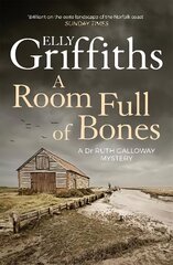 Room Full of Bones: The Dr Ruth Galloway Mysteries 4, 4, The Dr Ruth Galloway Mysteries цена и информация | Фантастика, фэнтези | pigu.lt