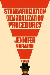 Standardization of Demoralization Procedures: a world of spycraft, betrayals and surprising fates kaina ir informacija | Fantastinės, mistinės knygos | pigu.lt