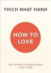 How To Love цена и информация | Духовная литература | pigu.lt