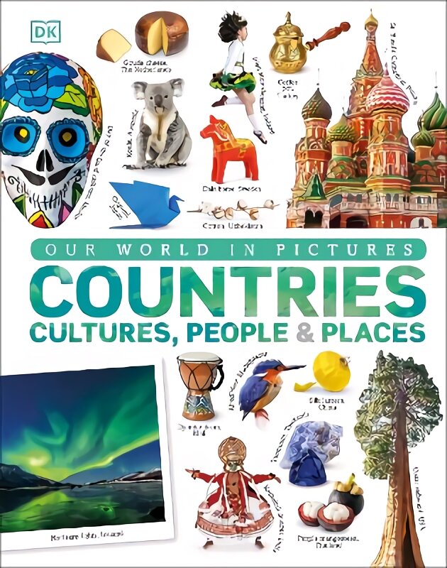 Our World in Pictures: Countries, Cultures, People & Places: A Visual Encyclopedia of the World цена и информация | Knygos paaugliams ir jaunimui | pigu.lt