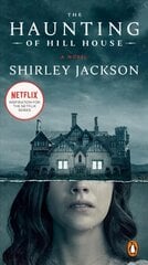 Haunting of Hill House: A Novel цена и информация | Фантастика, фэнтези | pigu.lt