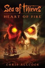 Sea of Thieves: Heart of Fire kaina ir informacija | Fantastinės, mistinės knygos | pigu.lt