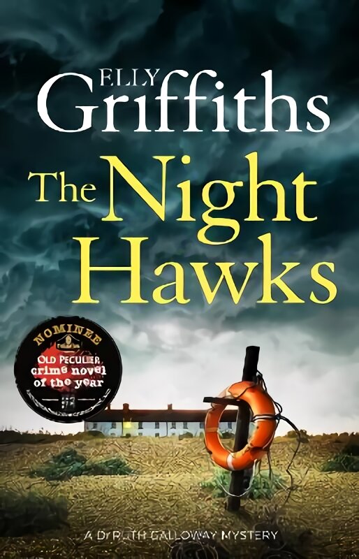 Night Hawks: Dr Ruth Galloway Mysteries 13 цена и информация | Fantastinės, mistinės knygos | pigu.lt