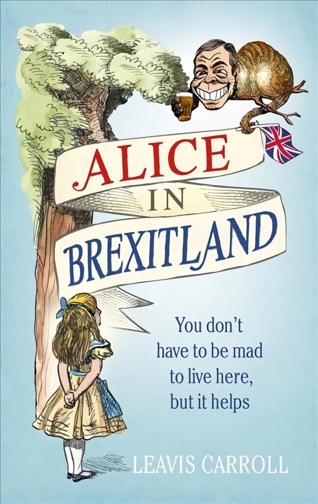 Alice in Brexitland цена и информация | Romanai | pigu.lt