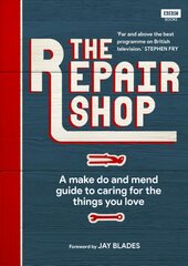 Repair Shop: A Make Do and Mend Handbook цена и информация | Книги о питании и здоровом образе жизни | pigu.lt