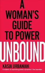Unbound: A Woman's Guide To Power kaina ir informacija | Saviugdos knygos | pigu.lt