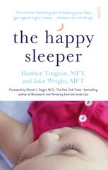 Happy Sleeper: the science-backed guide to helping your baby get a good night's sleep - newborn to school age New edition цена и информация | Самоучители | pigu.lt