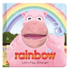 Let's Play, George!: Rainbow Hand Puppet Fun цена и информация | Книги для самых маленьких | pigu.lt