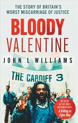 Bloody Valentine: As seen on BBC TV 'A Killing in Tiger Bay' цена и информация | Биографии, автобиографии, мемуары | pigu.lt