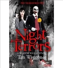 Night Terrors: The Shadow Watch Book One New edition цена и информация | Фантастика, фэнтези | pigu.lt