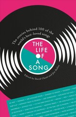 Life of a Song: The stories behind 100 of the world's best-loved songs цена и информация | Книги об искусстве | pigu.lt