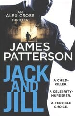 Jack and Jill: (Alex Cross 3) цена и информация | Fantastinės, mistinės knygos | pigu.lt