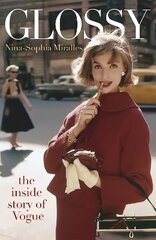 Glossy: The inside story of Vogue цена и информация | Книги об искусстве | pigu.lt