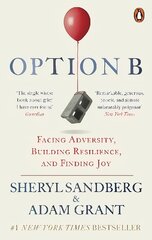 Option B: Facing Adversity, Building Resilience, and Finding Joy цена и информация | Самоучители | pigu.lt