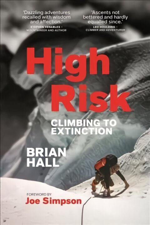 High Risk: Climbing to Extinction kaina ir informacija | Knygos apie sveiką gyvenseną ir mitybą | pigu.lt