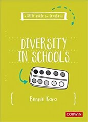 Little Guide for Teachers: Diversity in Schools kaina ir informacija | Socialinių mokslų knygos | pigu.lt