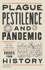 Plague, Pestilence and Pandemic: Voices from History цена и информация | Исторические книги | pigu.lt
