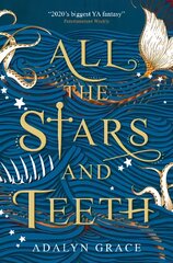 All the Stars and Teeth kaina ir informacija | Fantastinės, mistinės knygos | pigu.lt